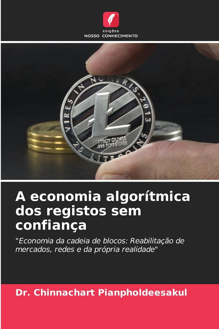 A economia algorítmica dos registos sem confiança Business & Technology