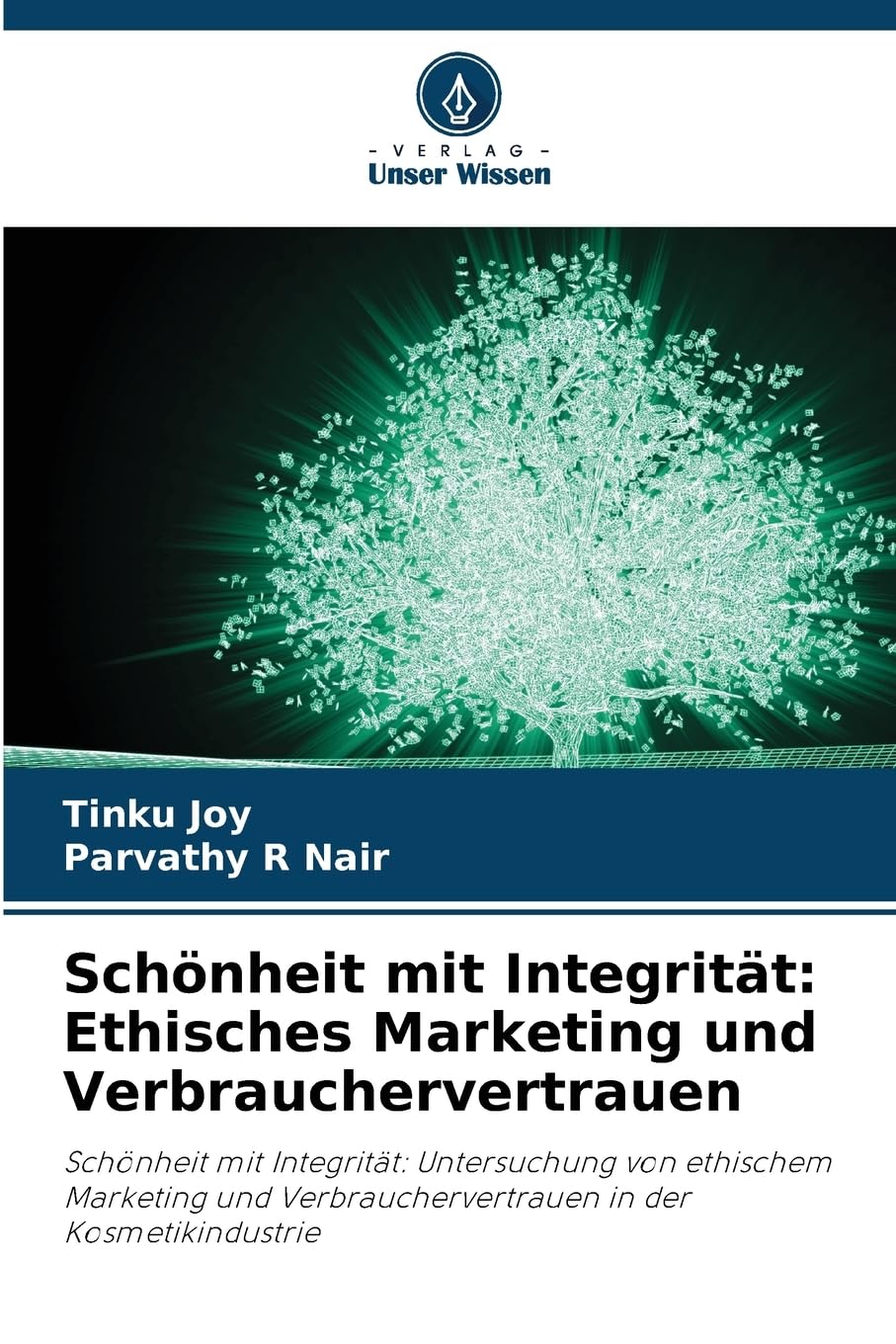Schönheit mit Integrität: Ethisches Marketing und Verbrauchervertrauen Law