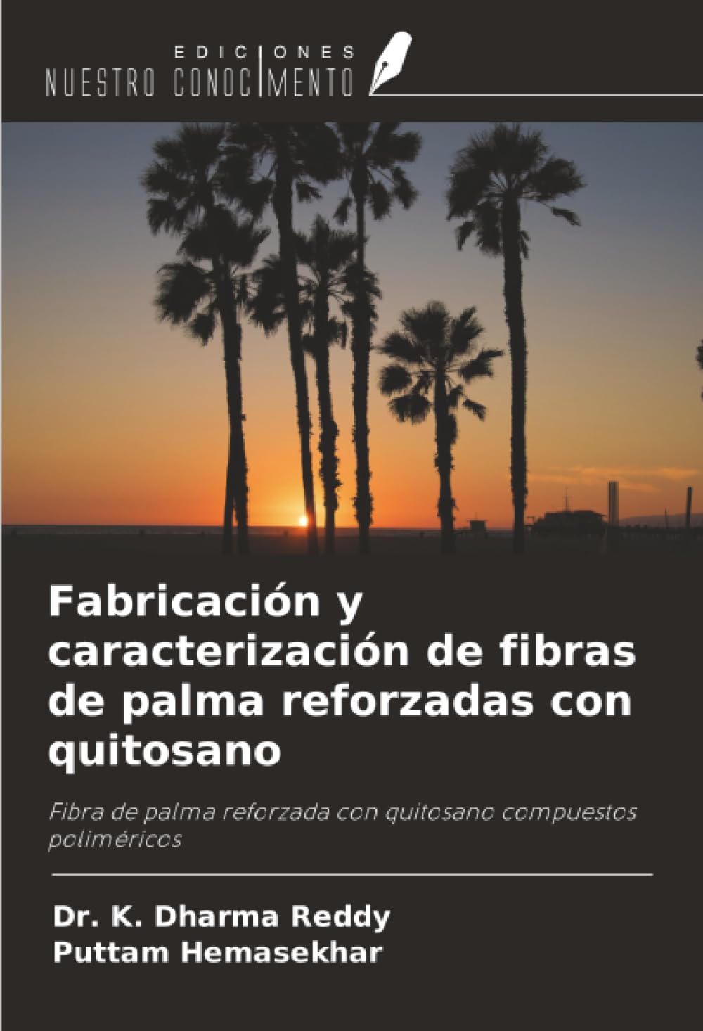 Fabricación y caracterización de fibras de palma reforzadas con quitosano Business & Technology