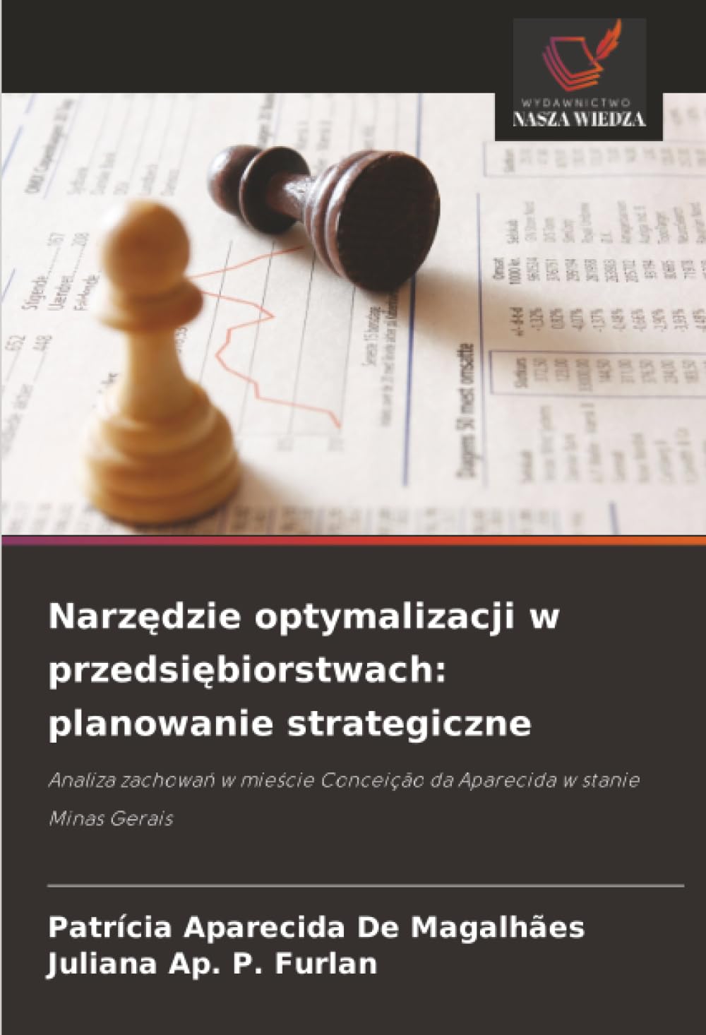 Narz¿dzie optymalizacji w przedsi¿biorstwach: planowanie strategiczne Books