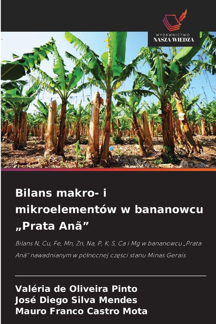 Bilans makro- i mikroelementów w bananowcu "Prata Anã" Arts & Music