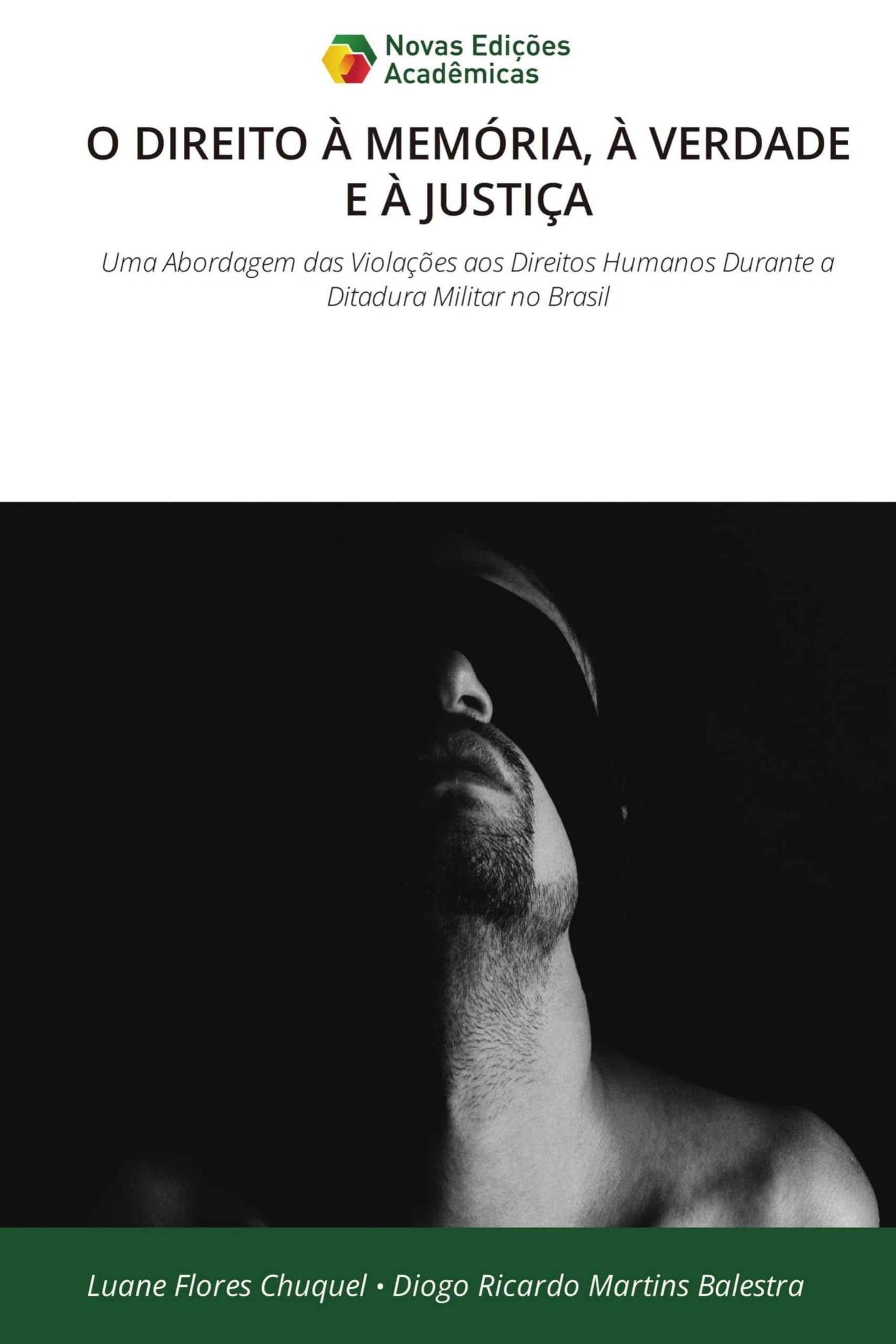 O DIREITO À MEMÓRIA, À VERDADE E À JUSTIÇA Law
