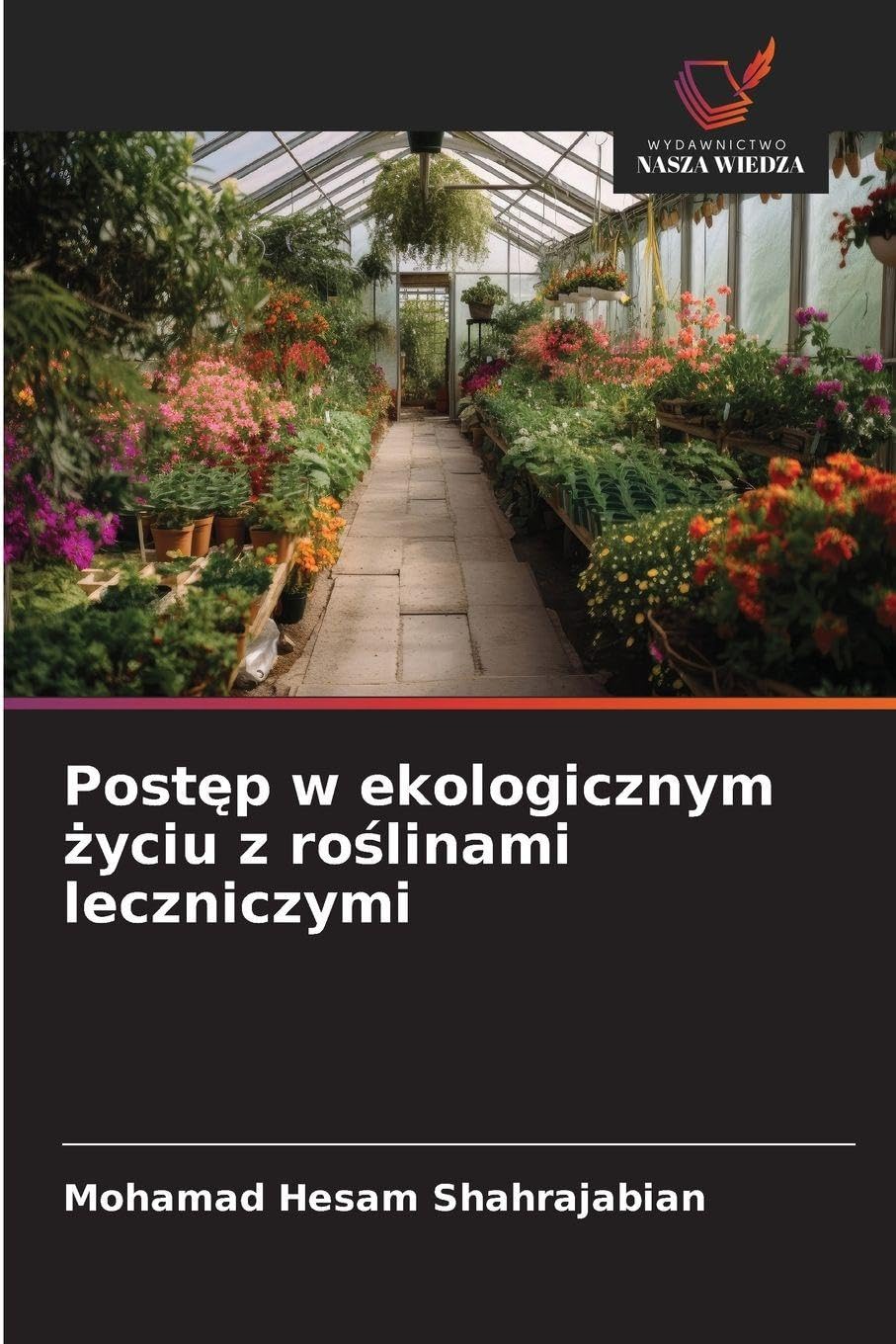 Post¿p w ekologicznym ¿yciu z ro¿linami leczniczymi Natural Sciences