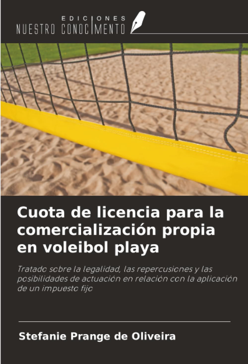 Cuota de licencia para la comercialización propia en voleibol playa Leisure & Fun