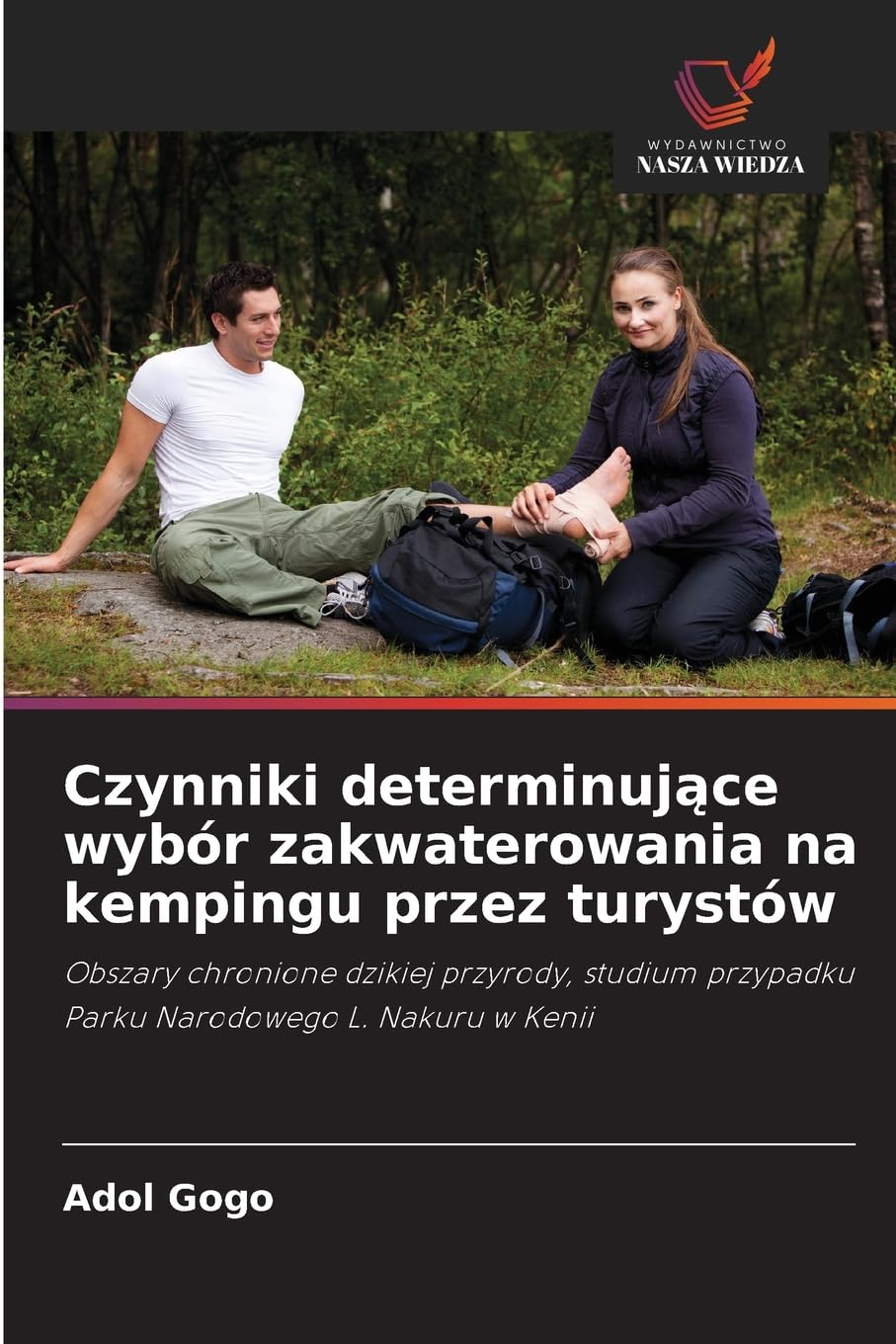 Czynniki determinuj¿ce wybór zakwaterowania na kempingu przez turystów Law