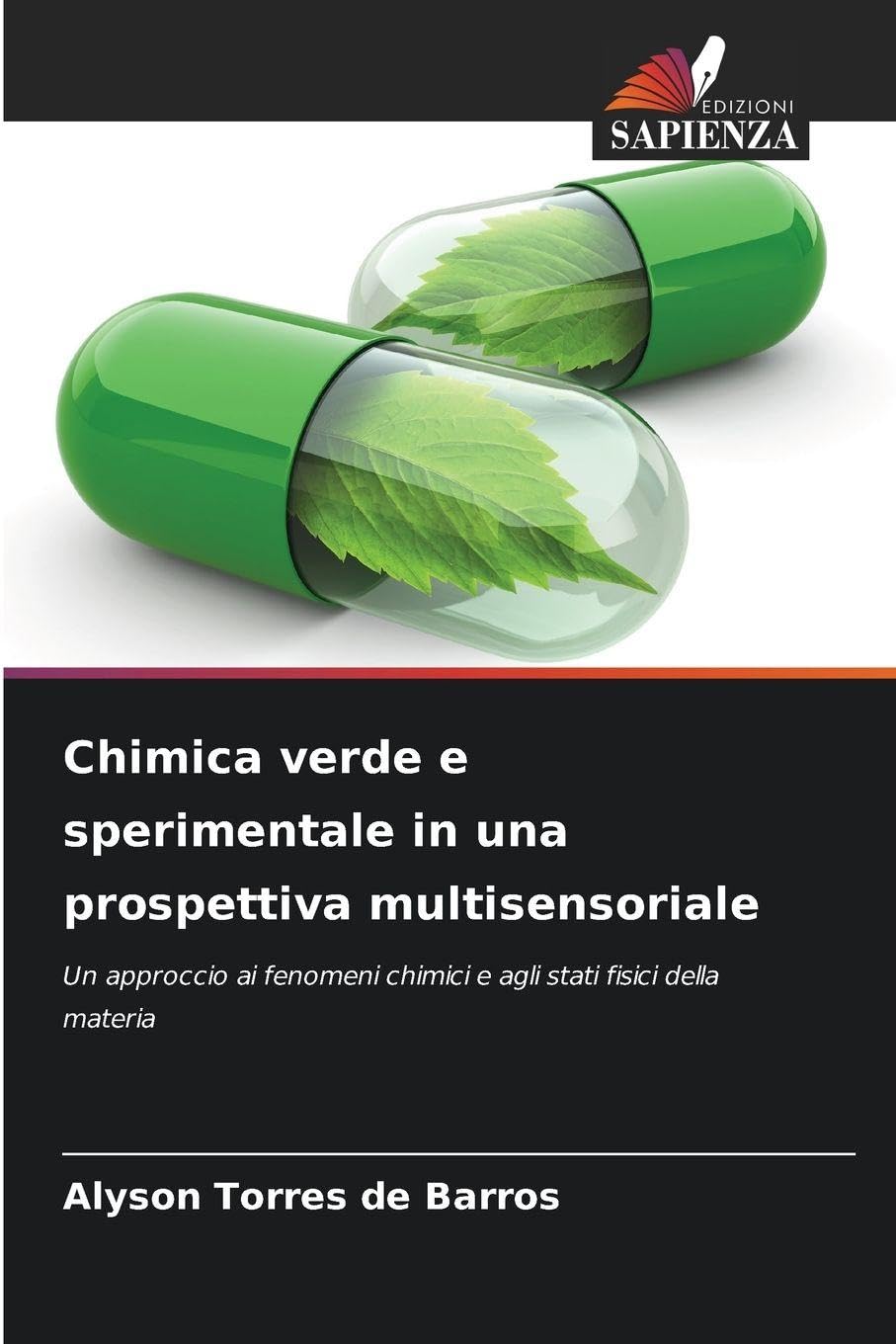 Chimica verde e sperimentale in una prospettiva multisensoriale Natural Sciences