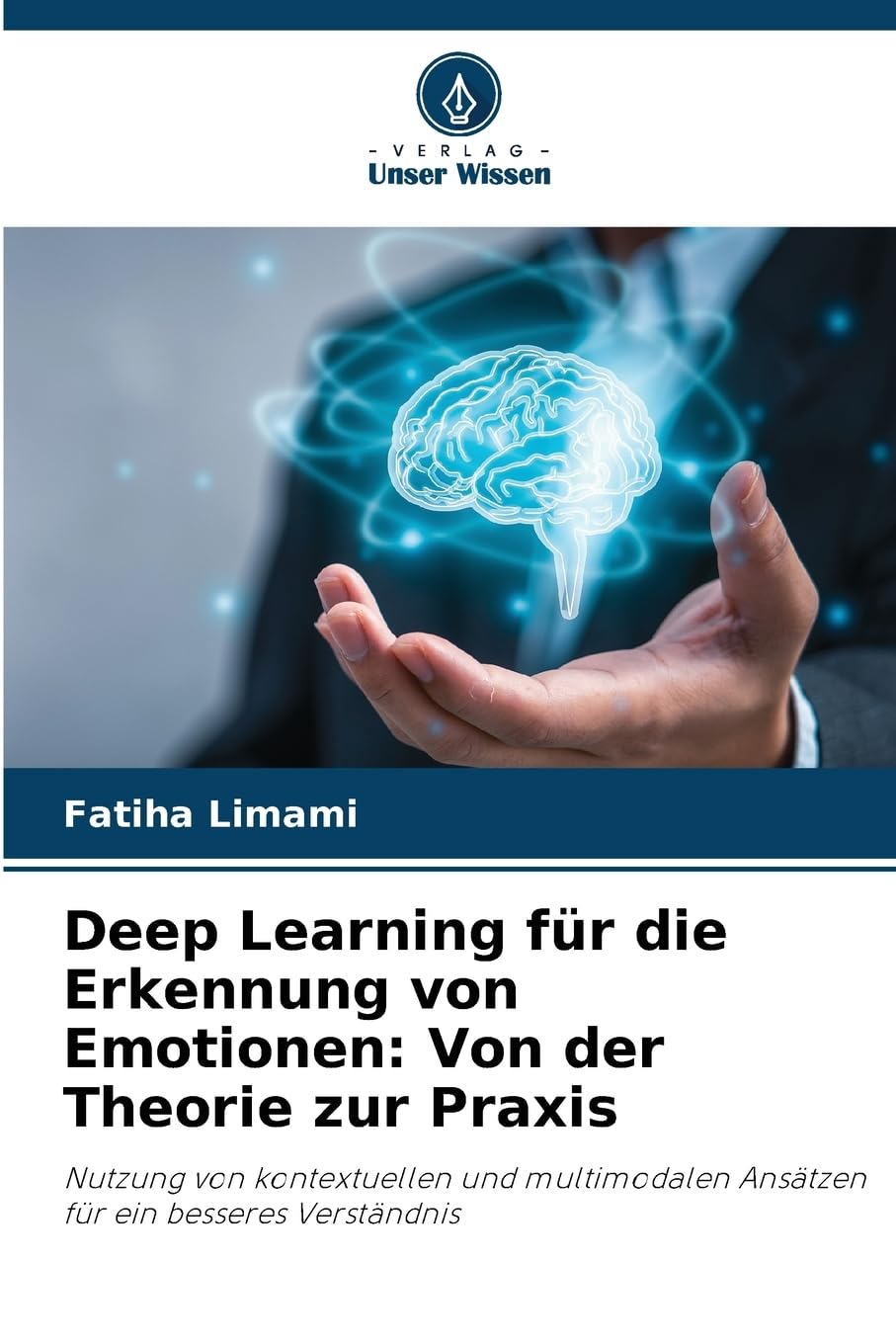 Deep Learning für die Erkennung von Emotionen: Von der Theorie zur Praxis Computer Science