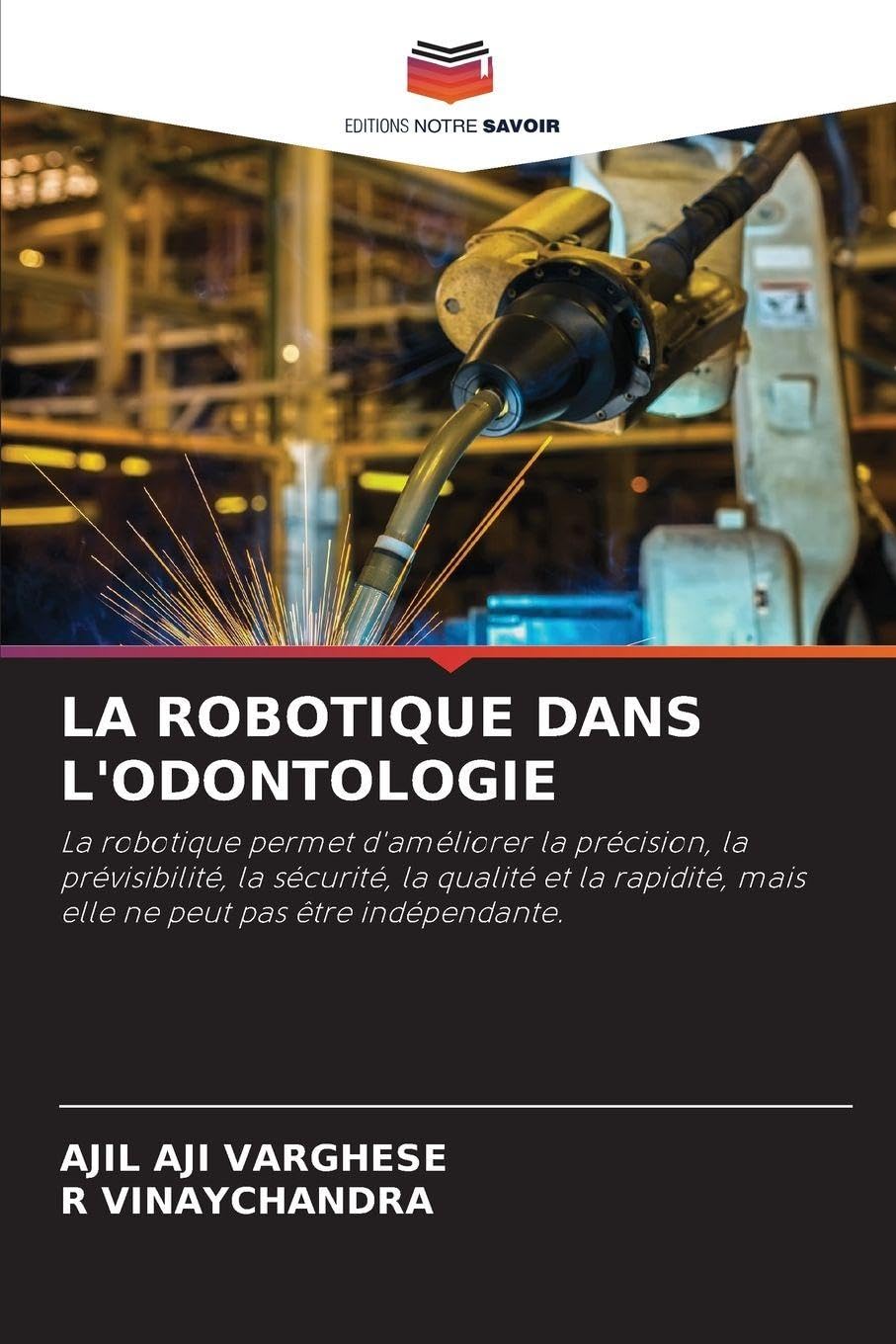 LA ROBOTIQUE DANS L'ODONTOLOGIE Medicine
