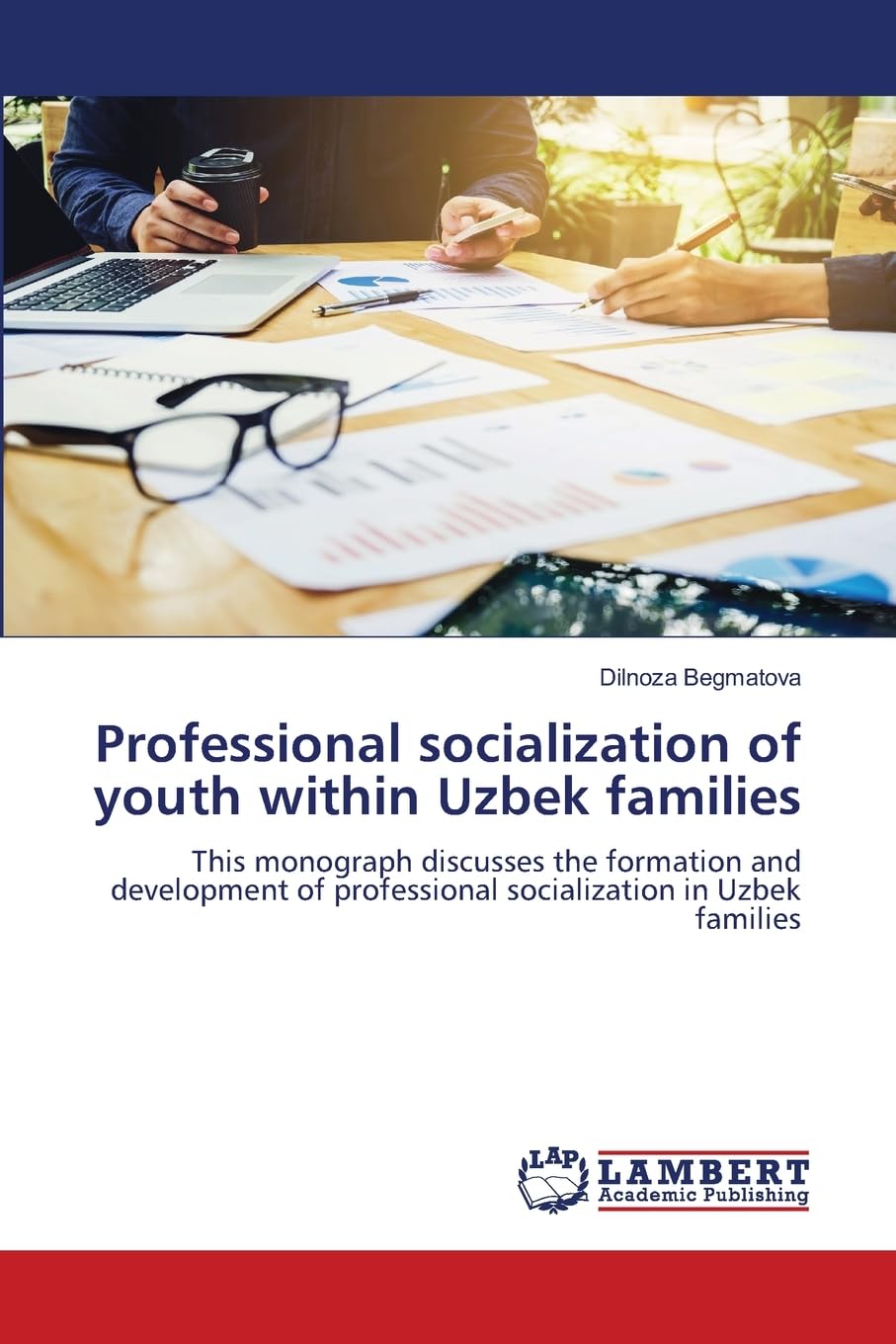 Professional socialization of youth within Uzbek families Law