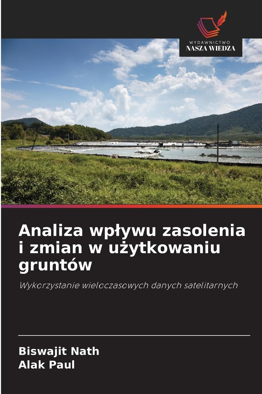 Analiza wp¿ywu zasolenia i zmian w u¿ytkowaniu gruntów Business & Technology
