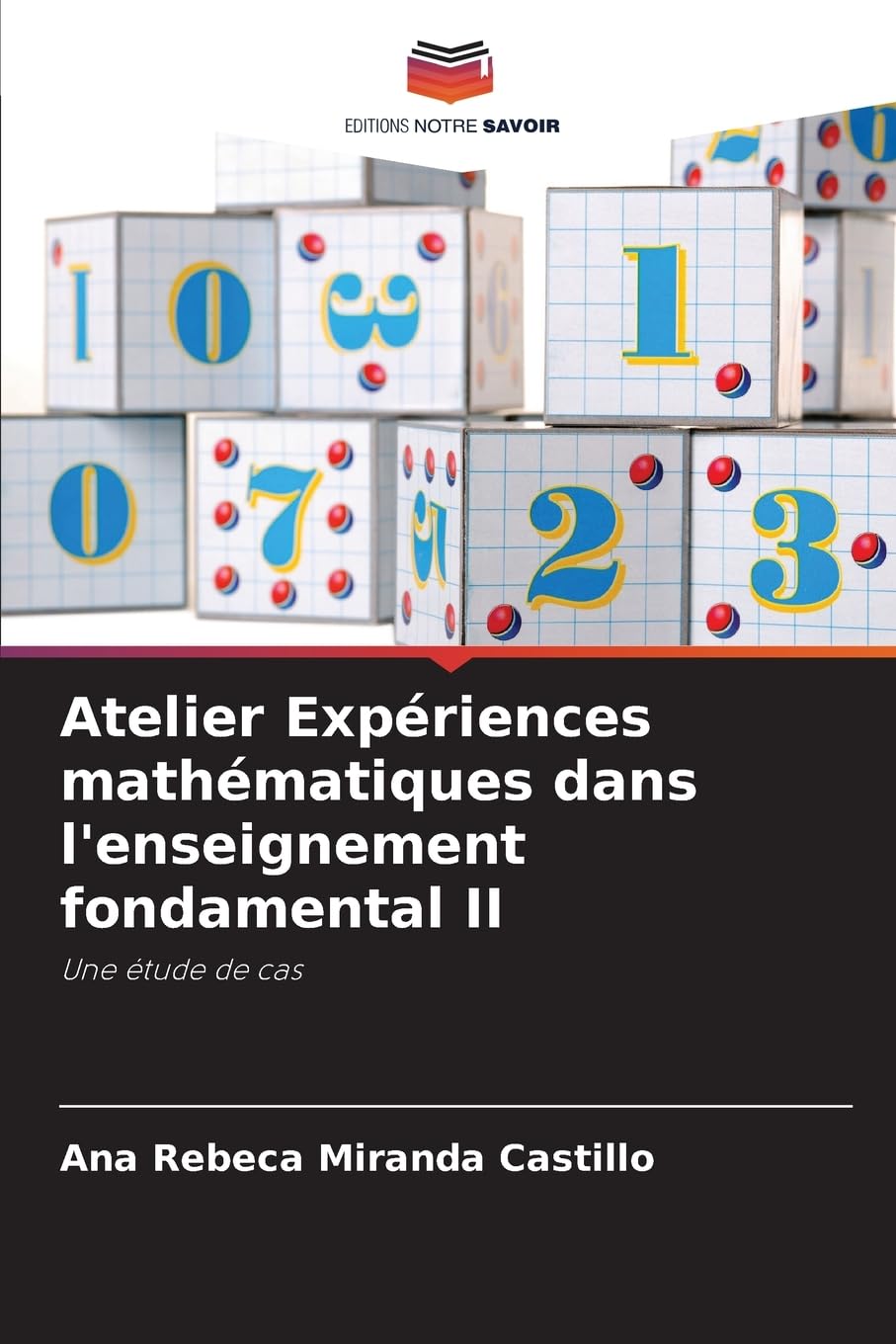 Atelier Expériences mathématiques dans l'enseignement fondamental II Mathematics