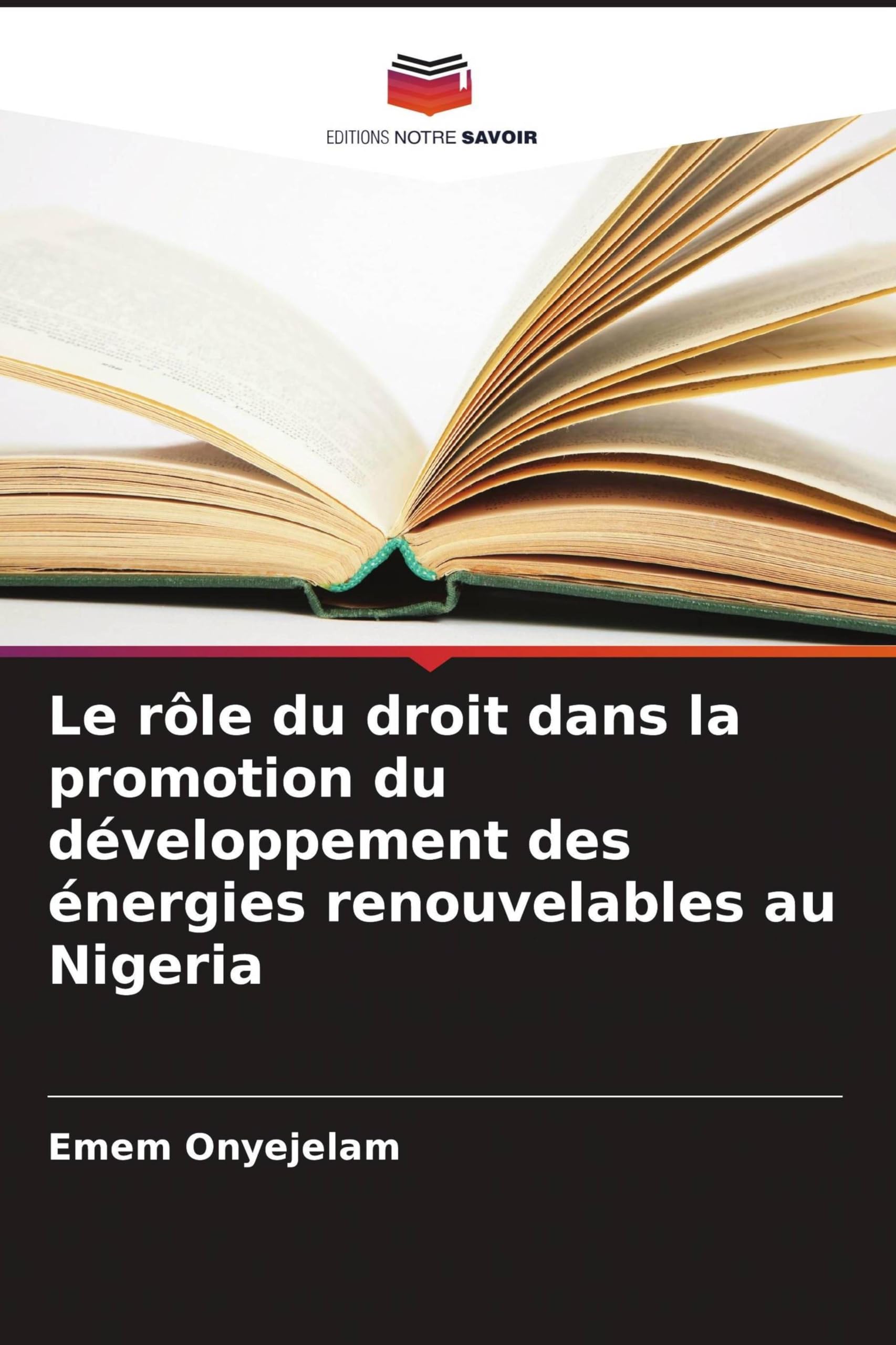 Le rôle du droit dans la promotion du développement des énergies renouvelables au Nigeria Books