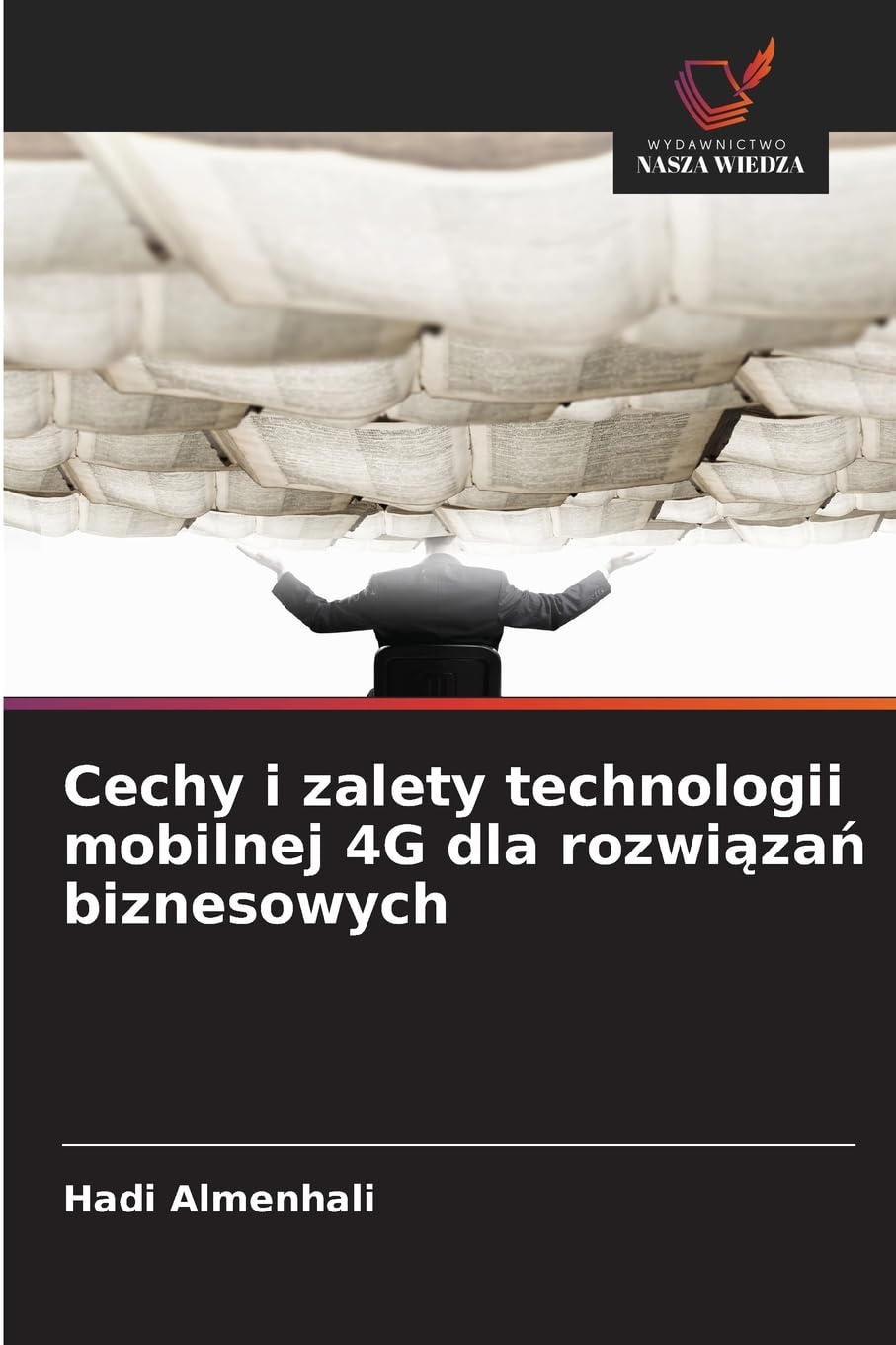 Cechy i zalety technologii mobilnej 4G dla rozwi¿za¿ biznesowych Computer Science