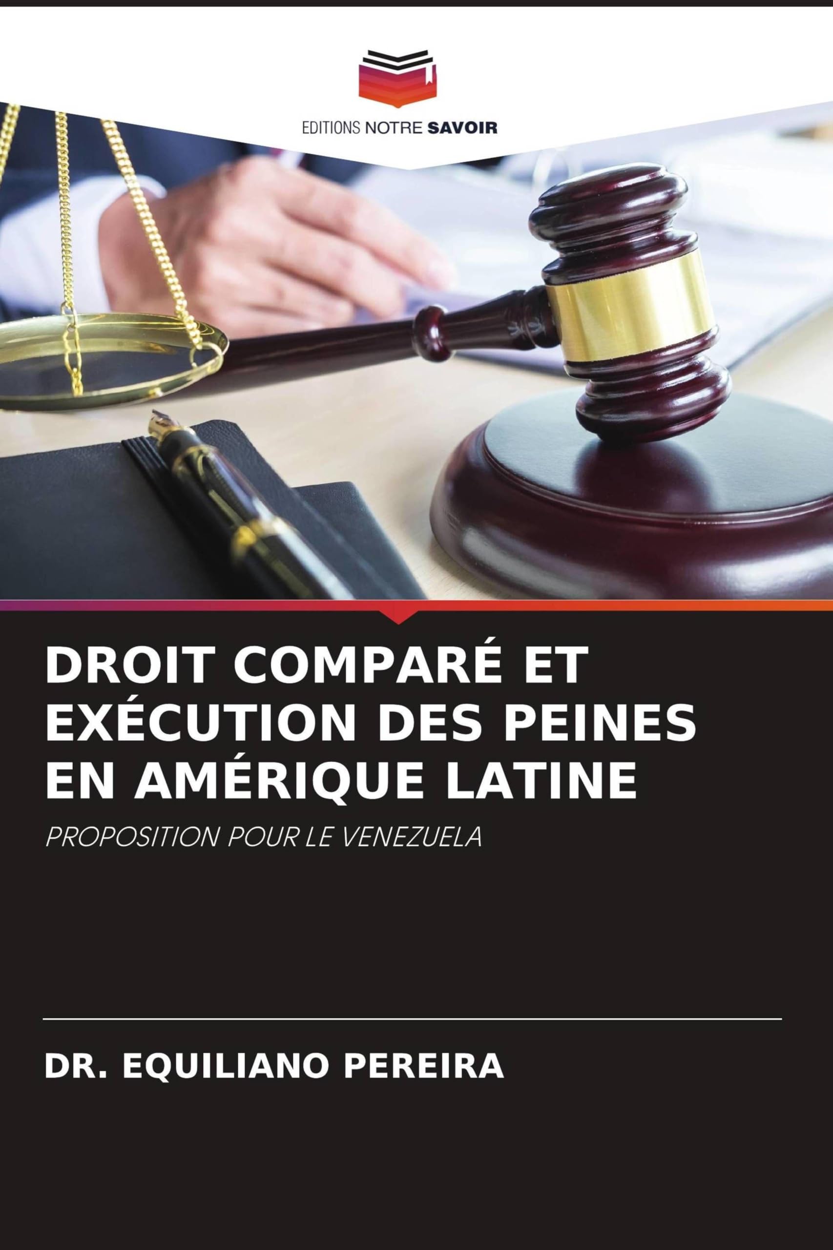 DROIT COMPARÉ ET EXÉCUTION DES PEINES EN AMÉRIQUE LATINE Law