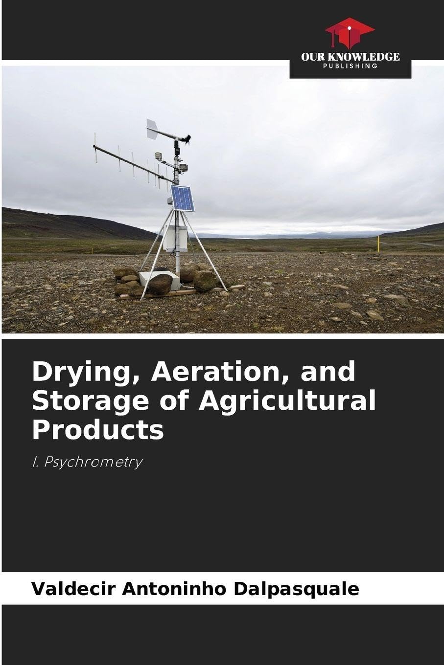 Drying, Aeration, and Storage of Agricultural Products Business, Finance & Career