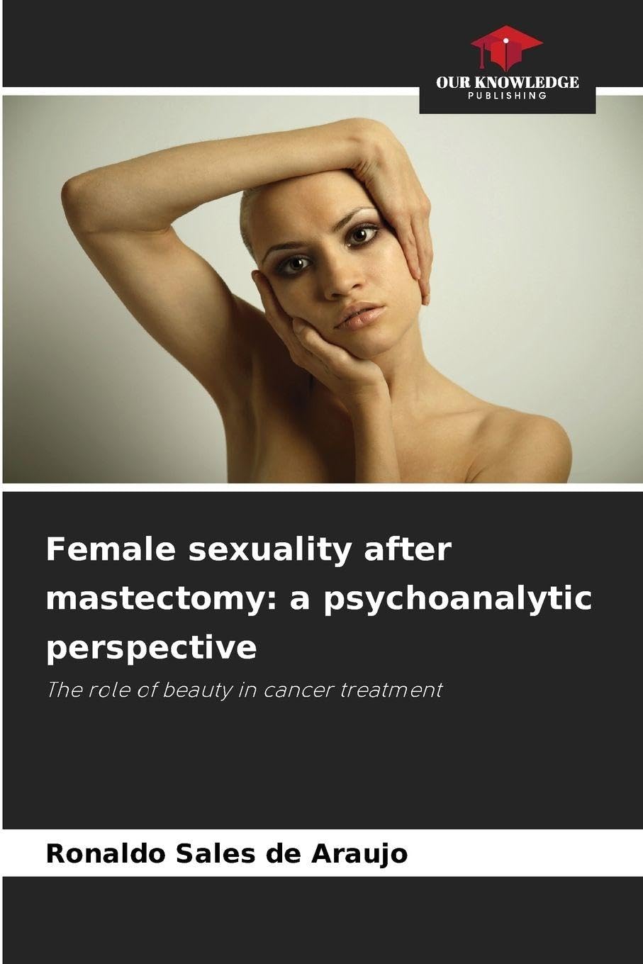 Female sexuality after mastectomy: a psychoanalytic perspective Psychology