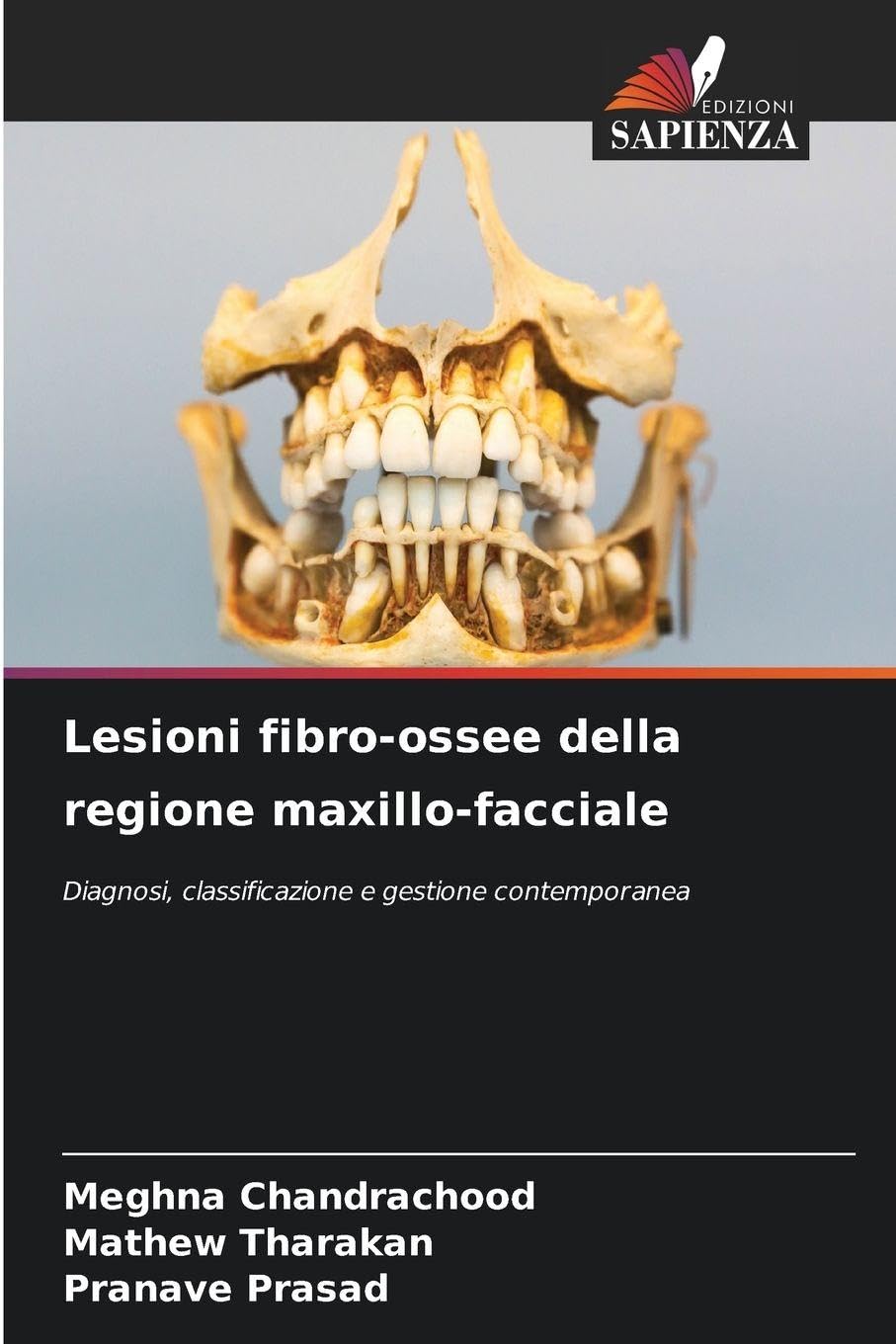 Lesioni fibro-ossee della regione maxillo-facciale Medicine