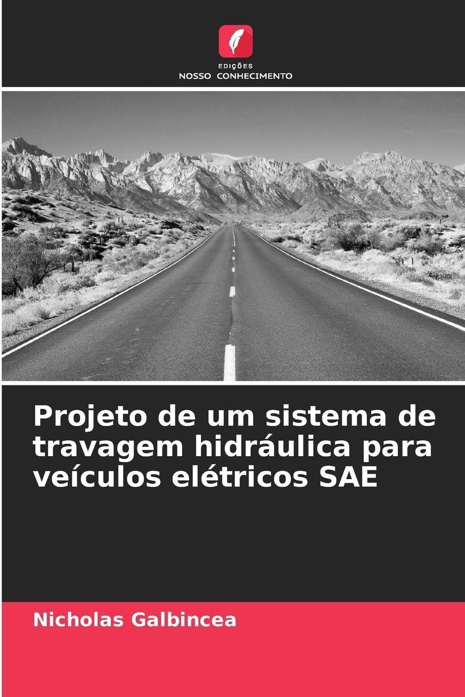 Projeto de um sistema de travagem hidráulica para veículos elétricos SAE Leisure, Home & Garden