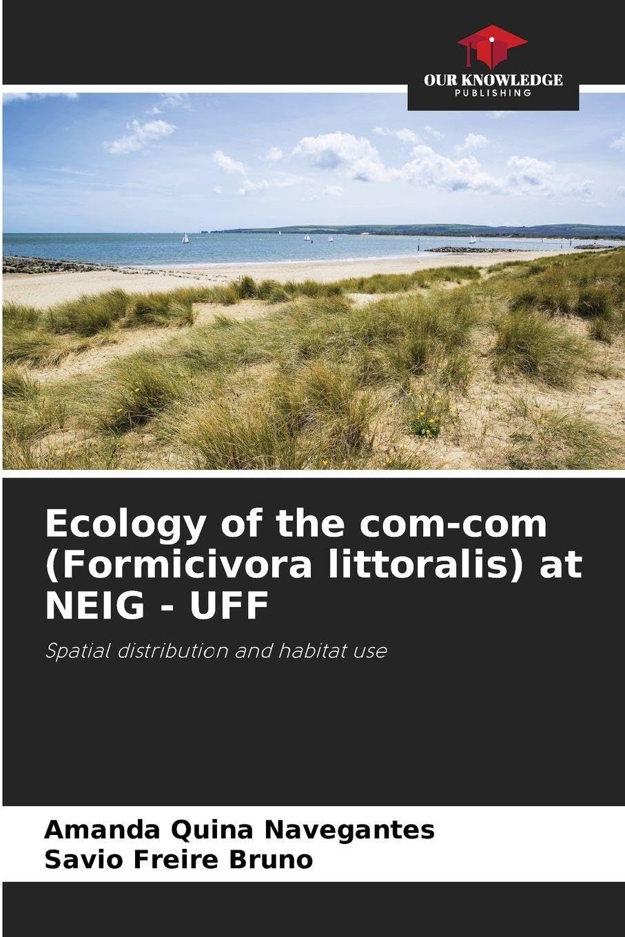 Ecology of the com-com (Formicivora littoralis) at NEIG - UFF Natural Sciences