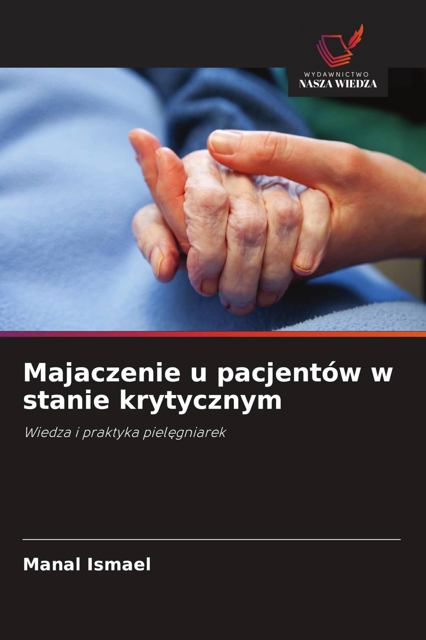 Majaczenie u pacjentów w stanie krytycznym Medicine