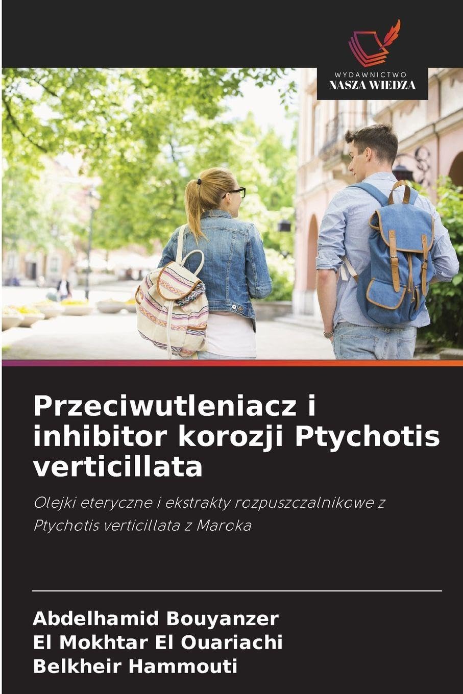 Przeciwutleniacz i inhibitor korozji Ptychotis verticillata Natural Sciences