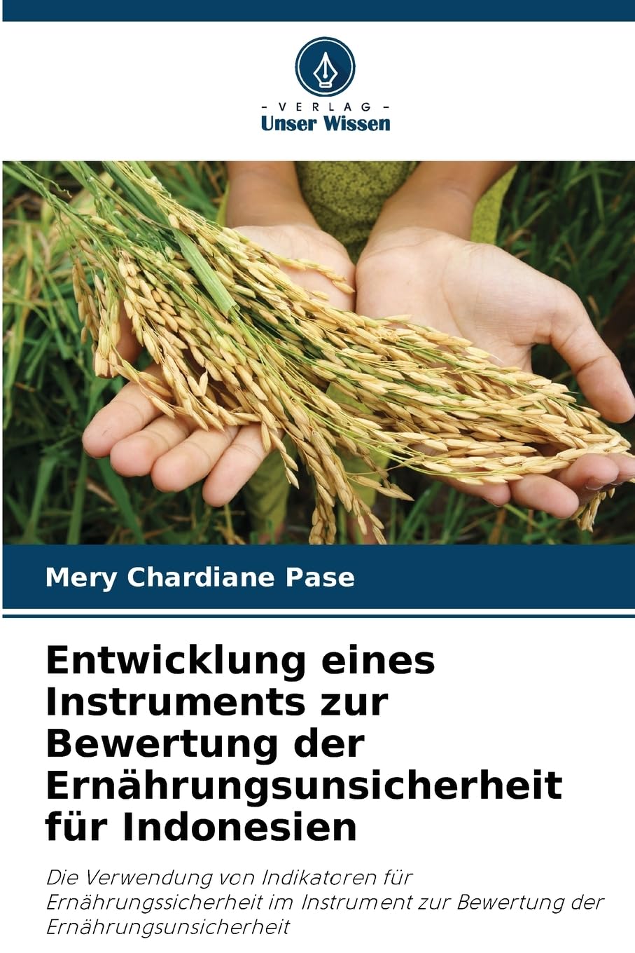 Entwicklung eines Instruments zur Bewertung der Ernährungsunsicherheit für Indonesien Natural Sciences