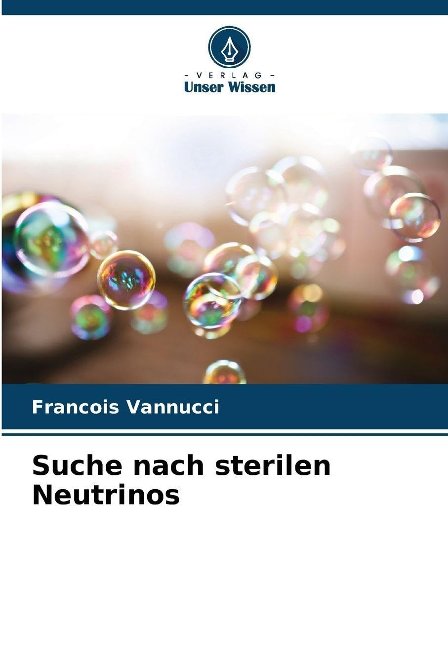 Suche nach sterilen Neutrinos Natural Sciences