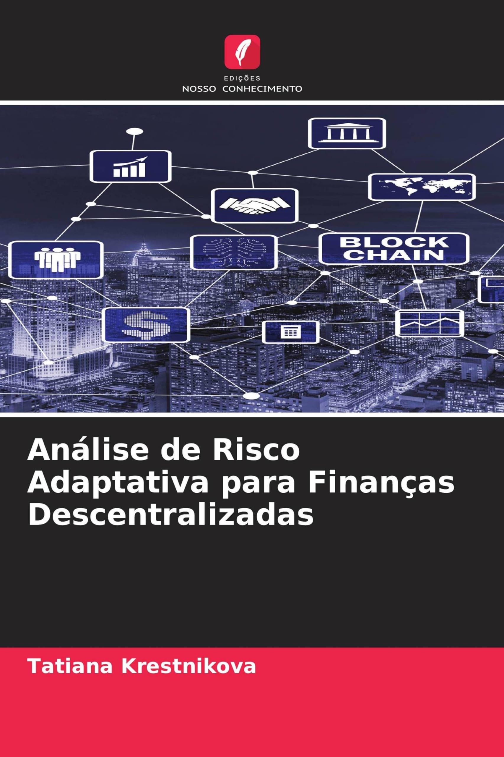 Análise de Risco Adaptativa para Finanças Descentralizadas Books