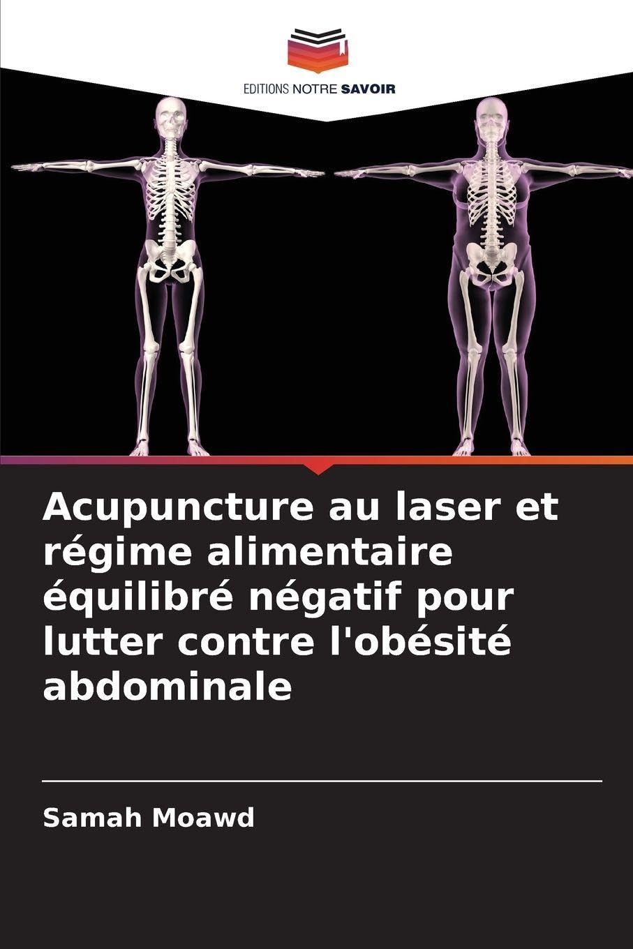 Acupuncture au laser et régime alimentaire équilibré négatif pour lutter contre l'obésité abdominale Medicine