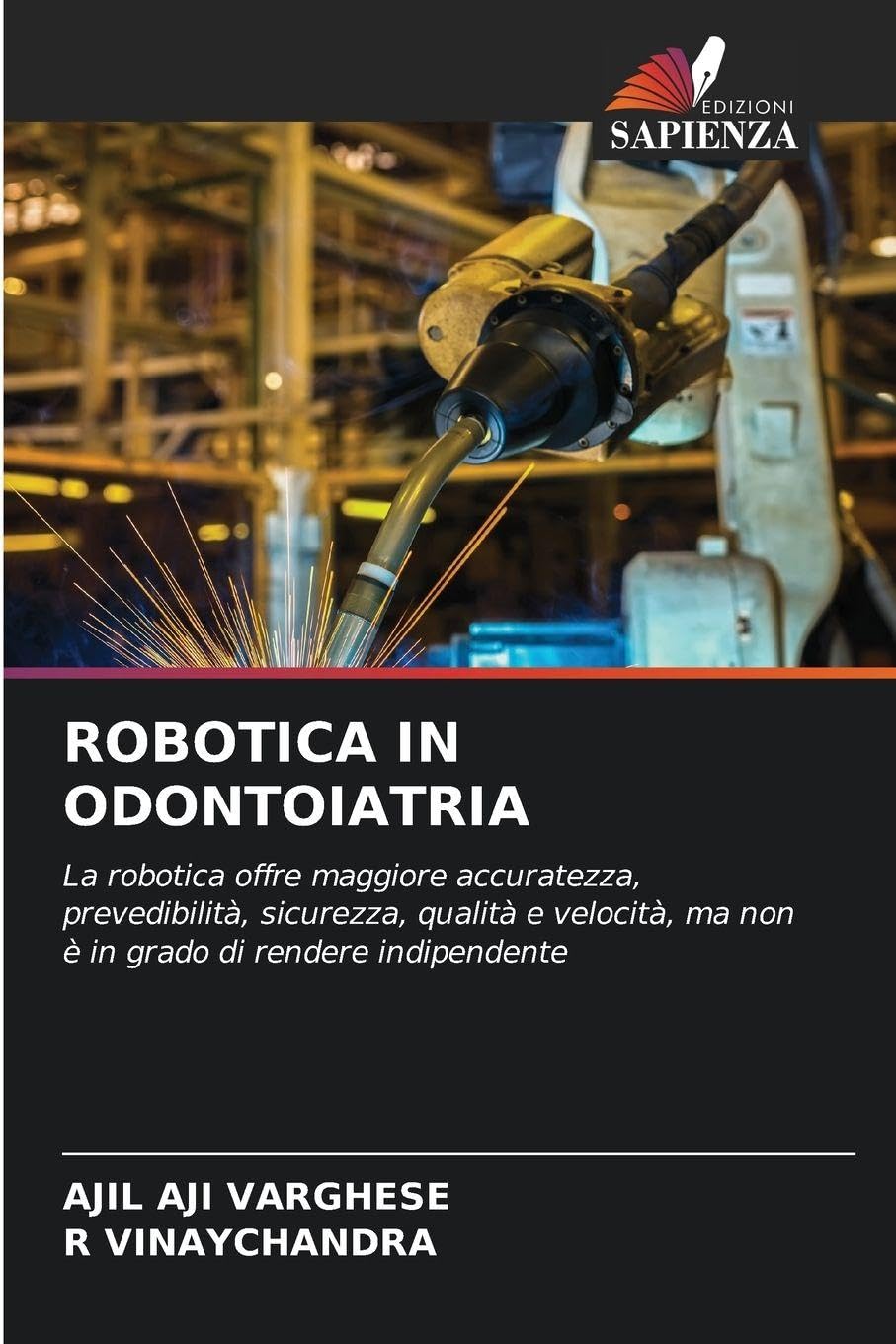 ROBOTICA IN ODONTOIATRIA Medicine