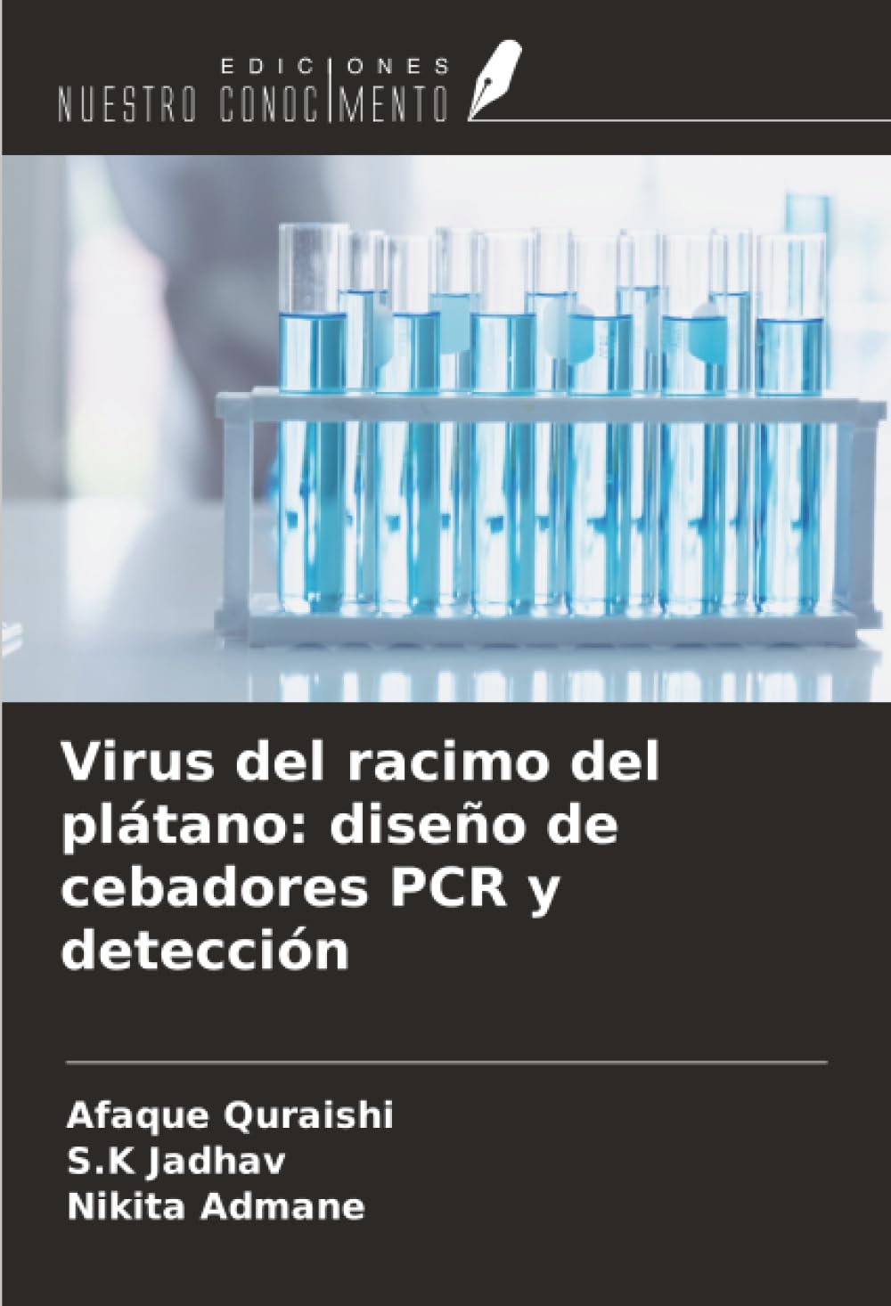 Virus del racimo del plátano: diseño de cebadores PCR y detección Natural Sciences