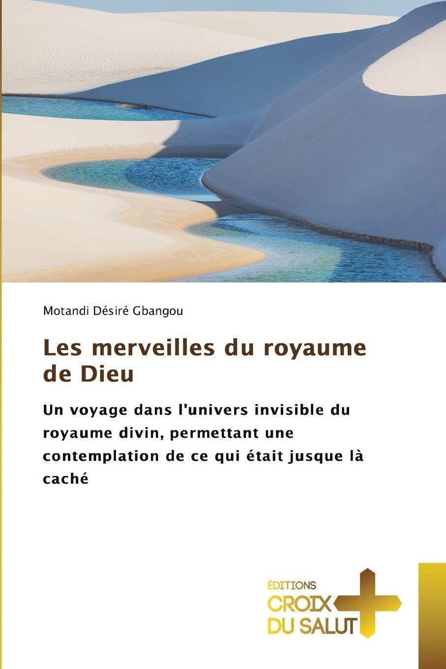 Les merveilles du royaume de Dieu Religion & Esotericism