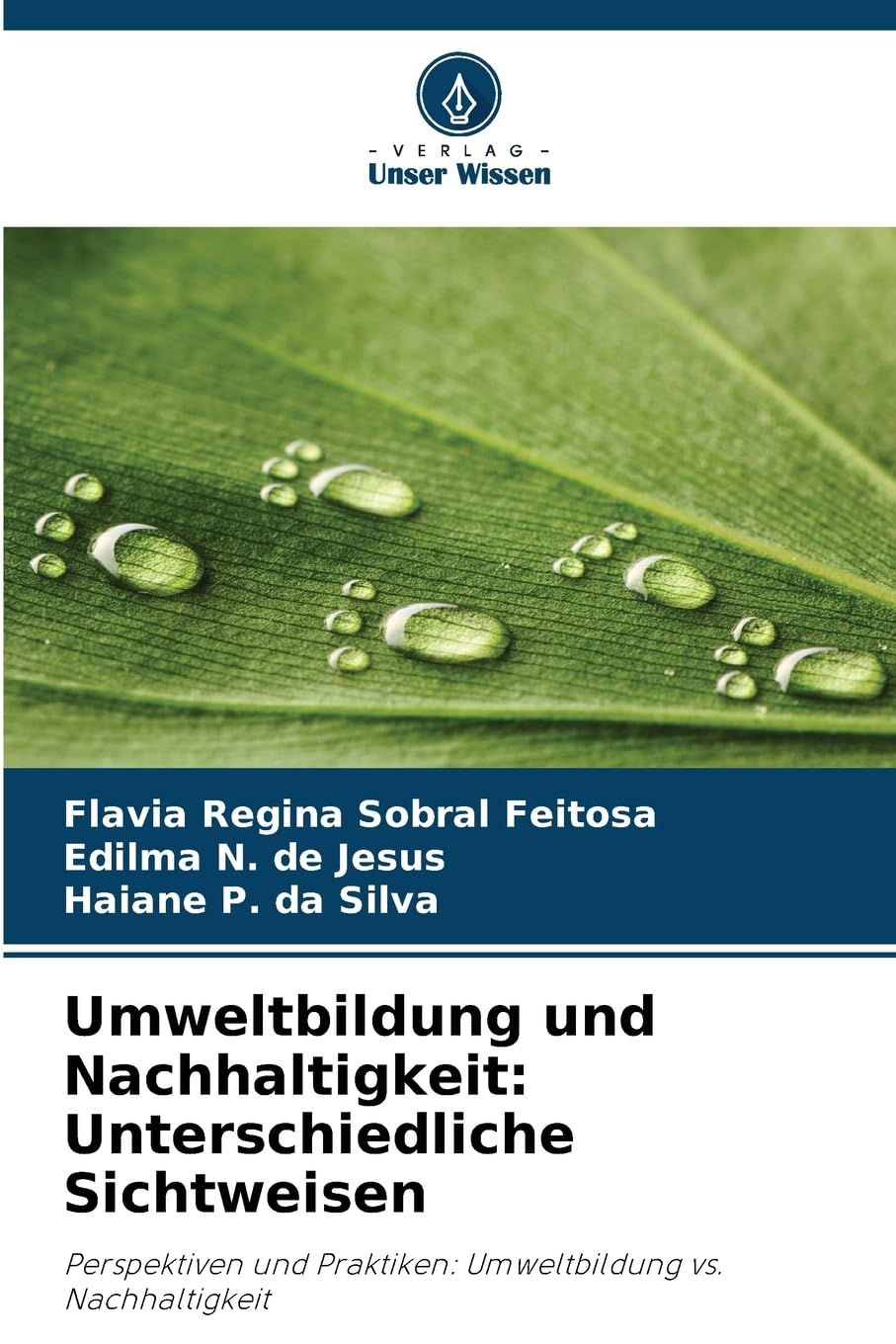 Umweltbildung und Nachhaltigkeit: Unterschiedliche Sichtweisen Business & Technology