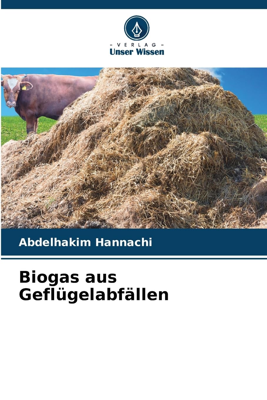 Biogas aus Geflügelabfällen Natural Sciences