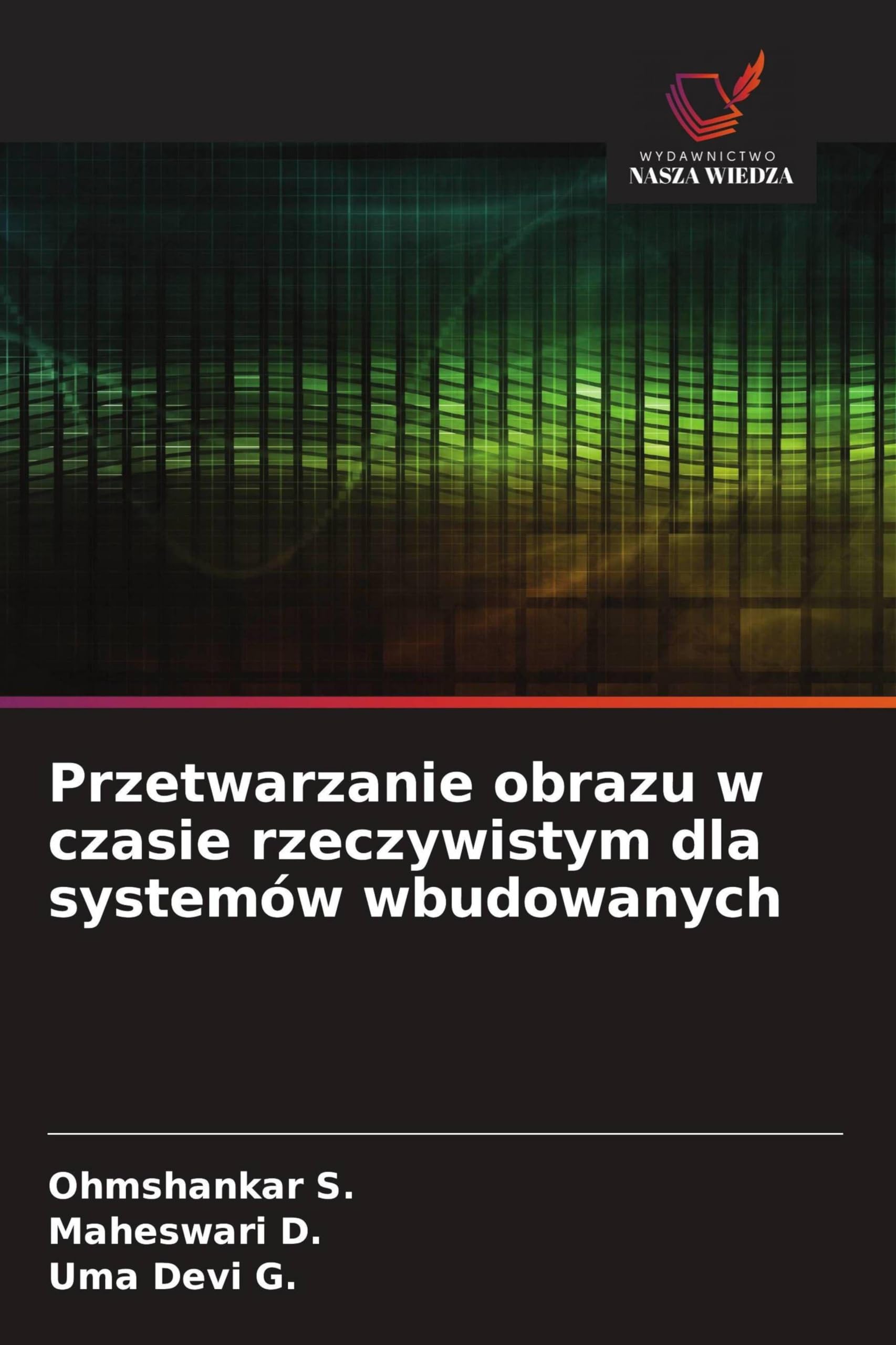 Przetwarzanie obrazu w czasie rzeczywistym dla systemów wbudowanych Business, Finance & Career