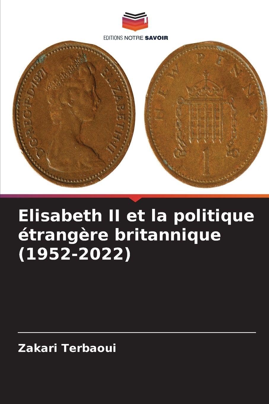 Elisabeth II et la politique étrangère britannique (1952-2022) Law