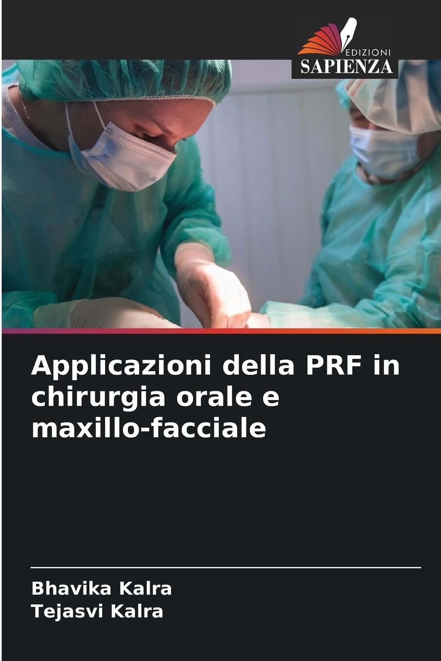 Applicazioni della PRF in chirurgia orale e maxillo-facciale Medicine