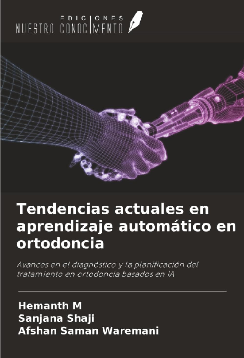 Tendencias actuales en aprendizaje automático en ortodoncia Medicine