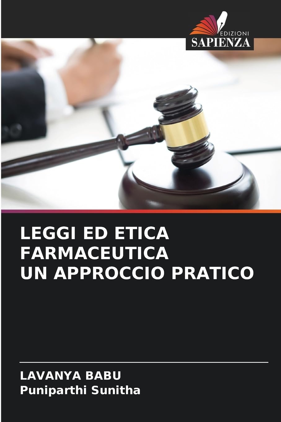 LEGGI ED ETICA FARMACEUTICA UN APPROCCIO PRATICO Education & Training