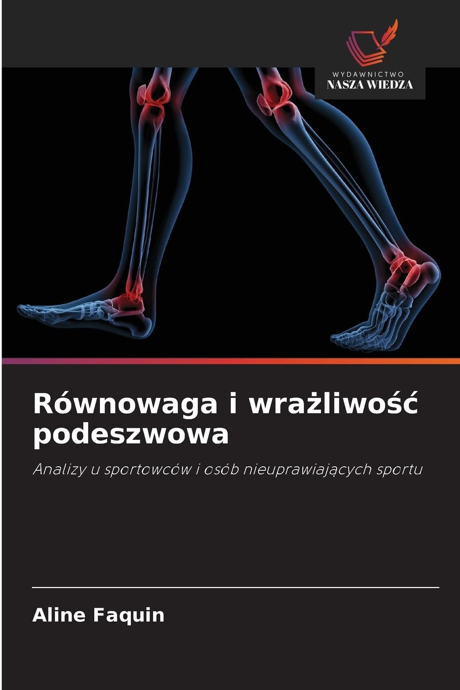 Równowaga i wra¿liwo¿¿ podeszwowa Leisure & Fun
