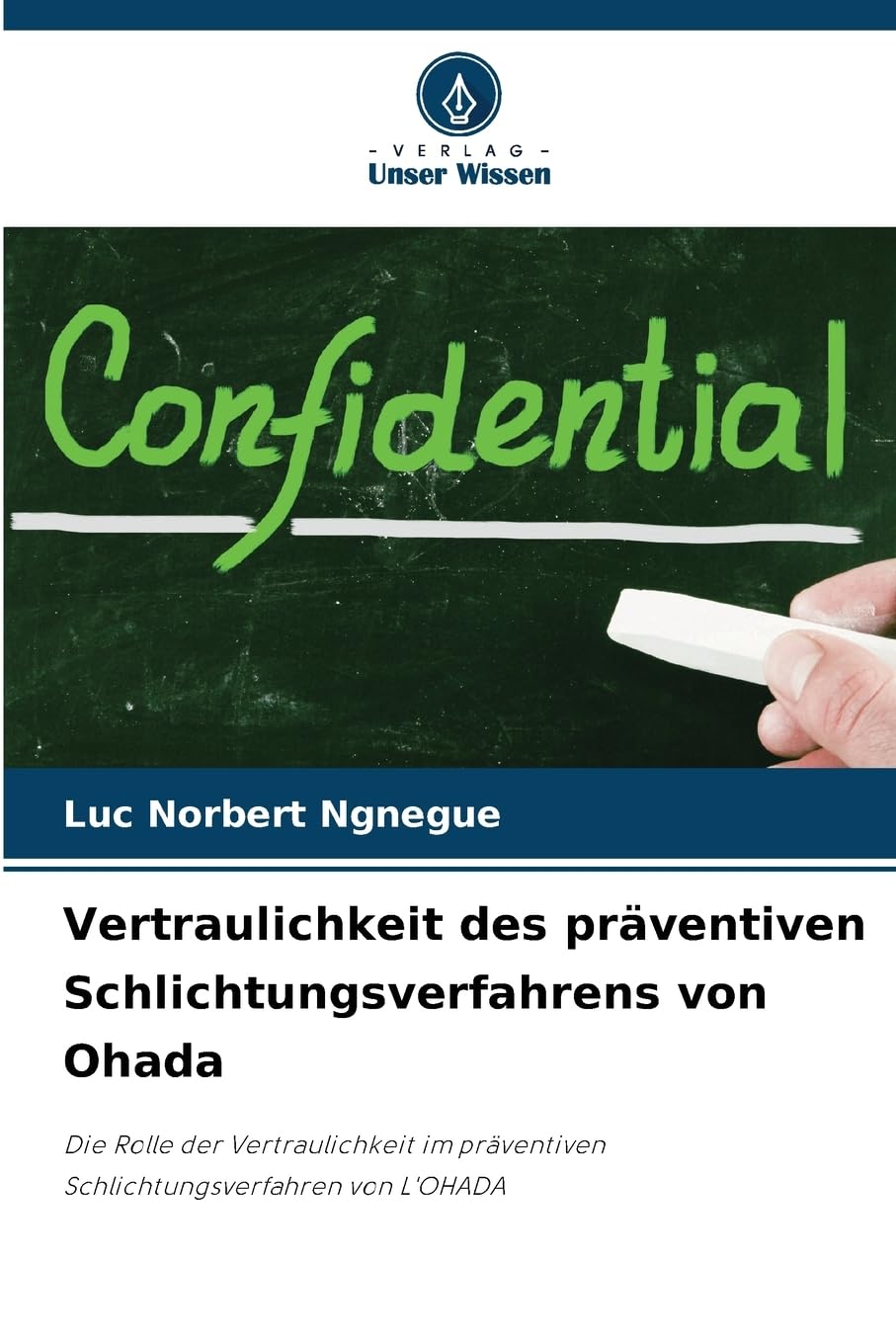Vertraulichkeit des präventiven Schlichtungsverfahrens von Ohada Law