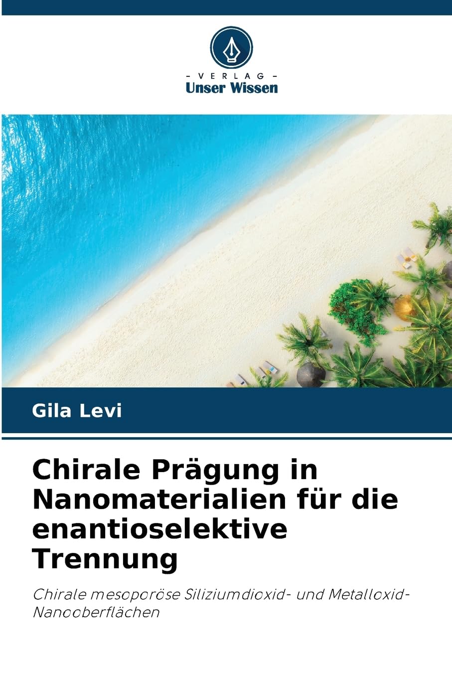 Chirale Prägung in Nanomaterialien für die enantioselektive Trennung Natural Sciences