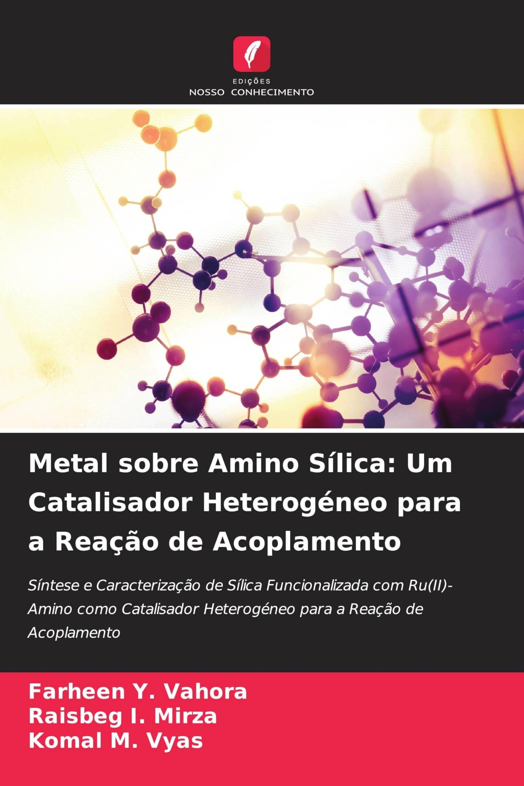 Metal sobre Amino Sílica: Um Catalisador Heterogéneo para a Reação de Acoplamento Natural Sciences