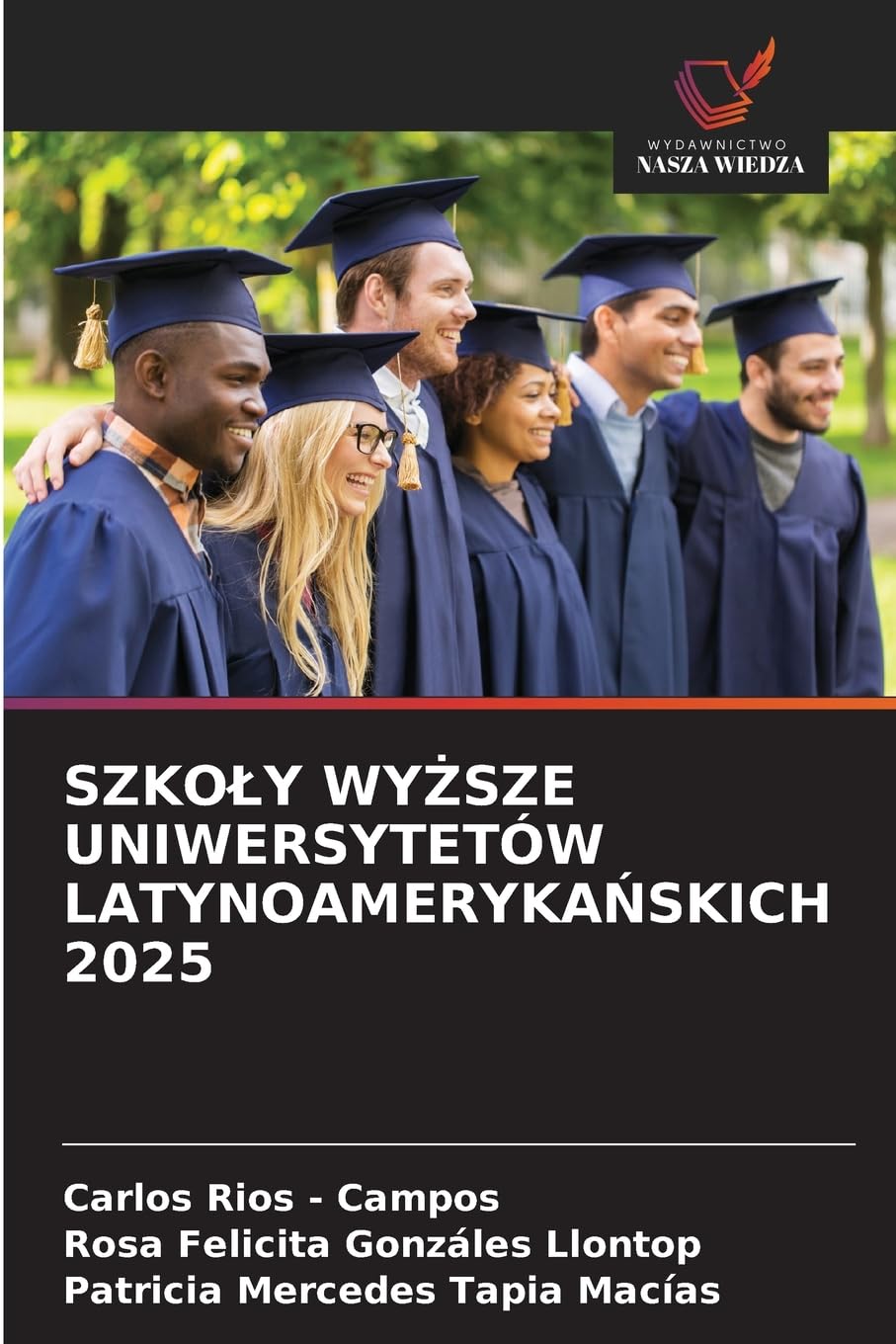 SZKO¿Y WY¿SZE UNIWERSYTETÓW LATYNOAMERYKA¿SKICH 2025 Law