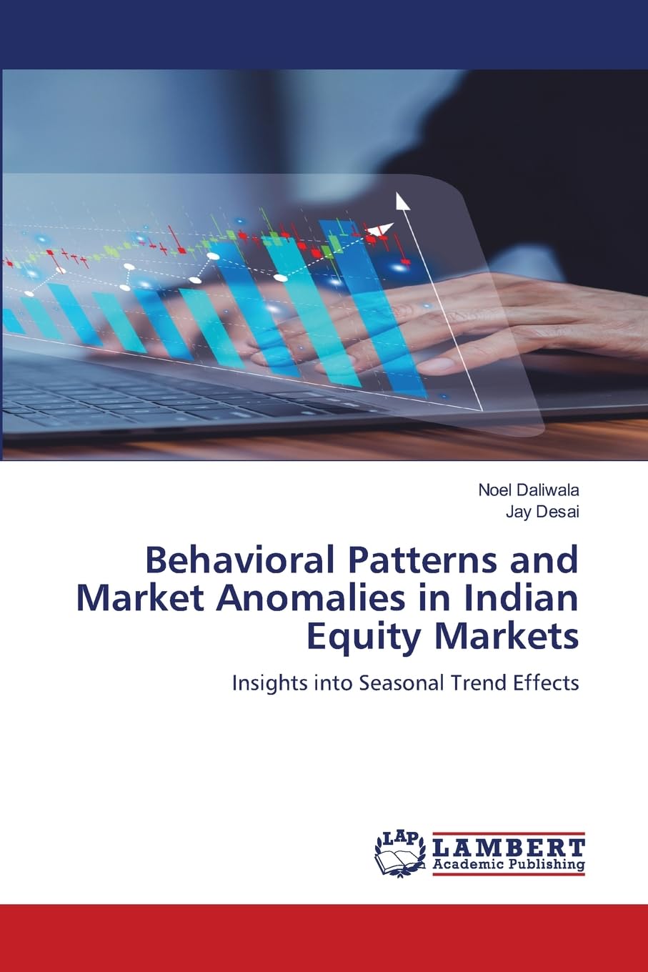 Behavioral Patterns and Market Anomalies in Indian Equity Markets Law