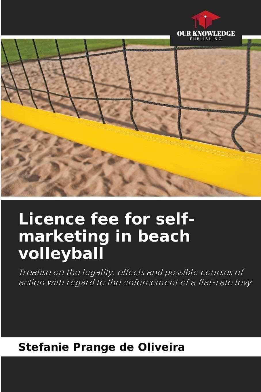 Licence fee for self-marketing in beach volleyball Leisure & Fun