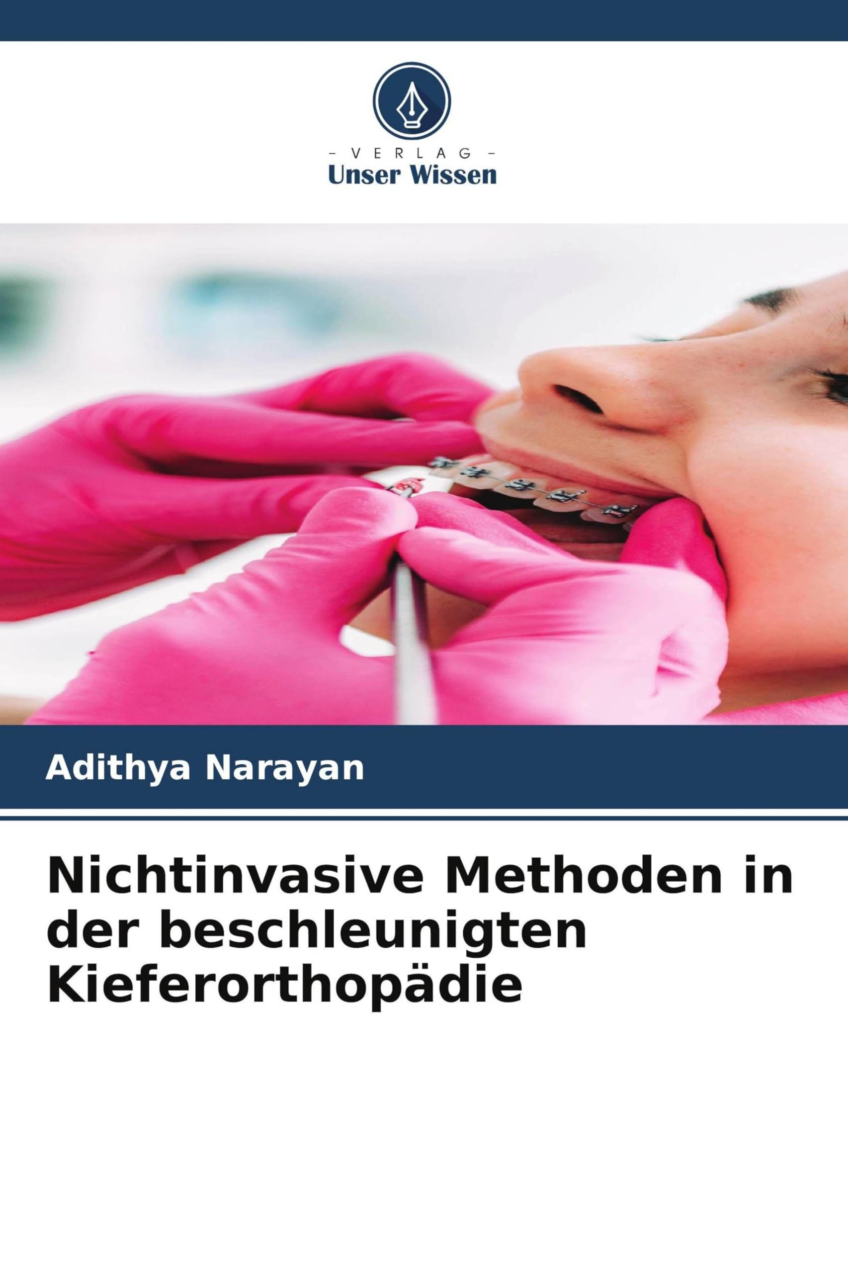 Nichtinvasive Methoden in der beschleunigten Kieferorthopädie Medicine