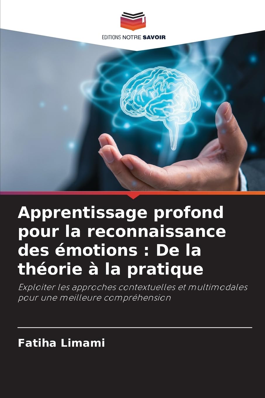 Apprentissage profond pour la reconnaissance des émotions : De la théorie à la pratique Computer Science