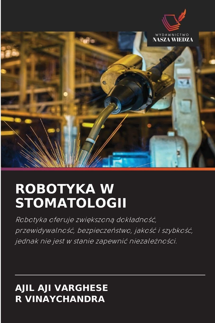 ROBOTYKA W STOMATOLOGII Medicine