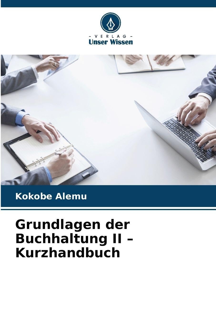 Grundlagen der Buchhaltung II - Kurzhandbuch Law